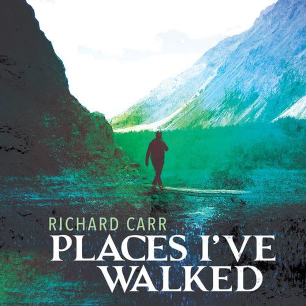 Carr / Theodoratus / Morcaldi - Places I've Walked  CD